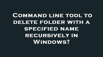 Command line tool to delete folder with a specified name recursively in Windows?
