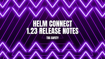 Helm Connect 1.23 Release Notes