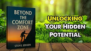 Beyond the Comfort Zone | Full Audiobook on Unlocking Your Hidden Potential