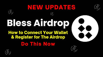 Bless Airdrop nieuwe update: Hoe u uw portemonnee verbindt en zich registreert voor de Bless Airdrop