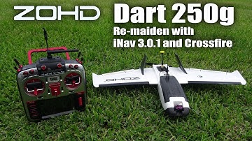 Dart 250 Re-Maiden with iNav 3 and Crossfire