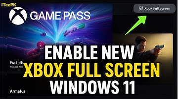 Windows 11 25H2 Xbox Full Screen Experience | Setup, Features & Enable Guide