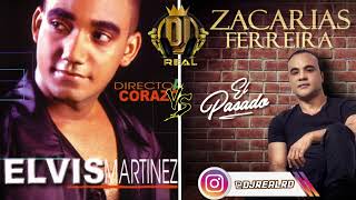 Elvis Martinez VS Zacarias Ferreira, Las mejores bachatas para beber romo (Dj Real RD) 2024