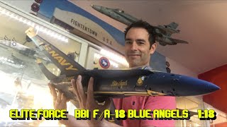BBI Elite Force F/A 18C Blue Angels 1/18 - YouTube