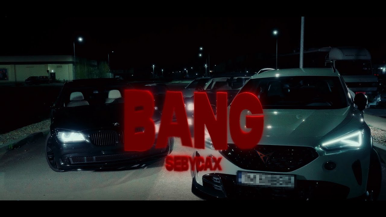 sebycax - BANG (official video)