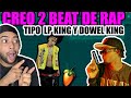 Le hago un beat a lp king y otro a dowel king  aci2daleaplay 