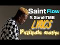 Saintfloew_ ft Sorah TMB - Pakuda munhu lyrics video (official lyrical video)