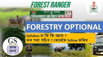 APSC Forest Ranger 2025 Forestry | Optional Syllabus Detailed Discussion