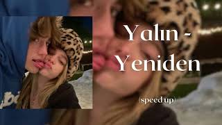 Yalın - Yeniden (speed up) Resimi