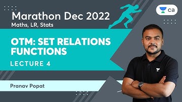 OTM Set Relations Functions | Lecture 4 | Marathon Maths, LR, Stats | CAF Dec 22 Marathon
