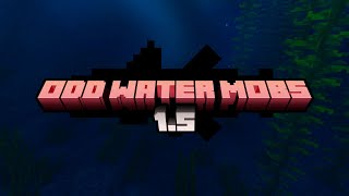 Odd Water Mobs 1.5 - Teaser Trailer