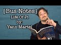 Bus Notes- Study Guide for Life Of Pi by Yann Martel