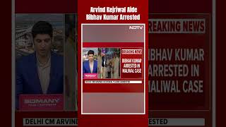 Bibhav Kumar Arrested | Arvind Kejriwal Aide, Accused Of Assaulting Swati Maliwal, Detained By Cops