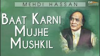 Baat Karni Mujhe Mushkil - Mehdi Hassan | EMI Pakistan Originals