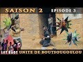 Les Baos - Unité De Boutsoungoulou (Saison 2, Episode 3)