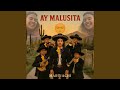 Ay Malusita Ay Malusita