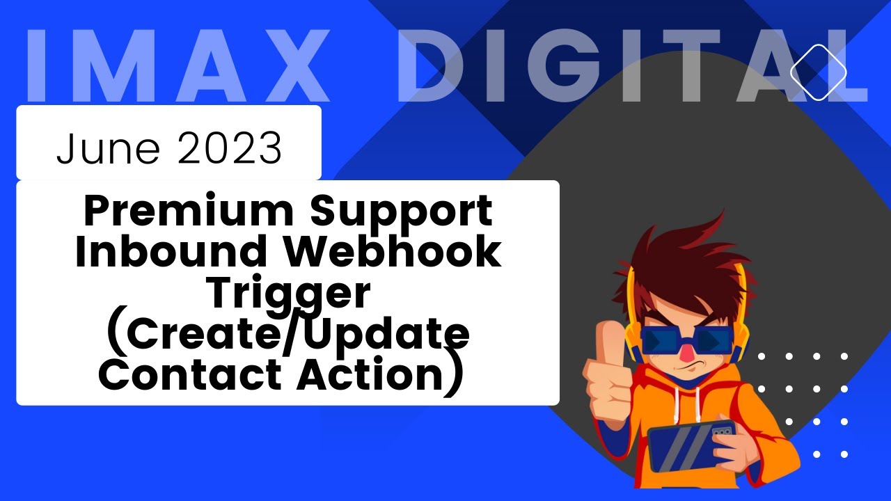 June 2023 - Premium Full Name Support: Inbound Webhook Trigger - Create ...