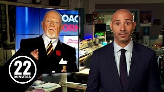 Don Cherry is on thin ice | 22 Minutes