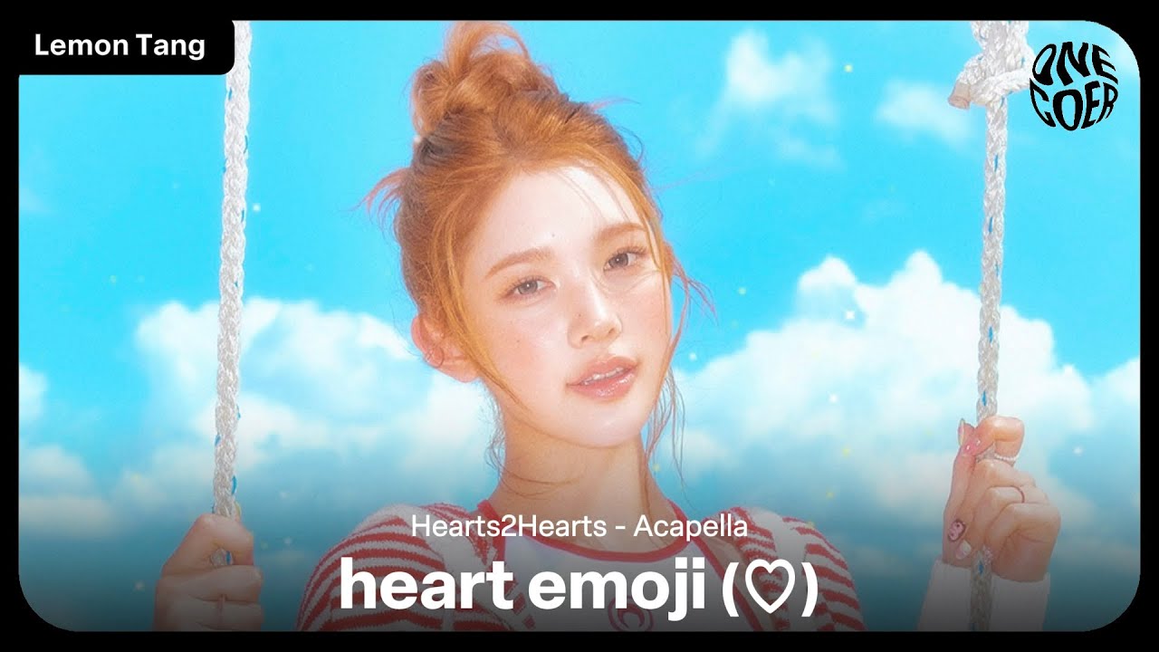 Hearts2Hearts 하츠투하츠 'heart emoji (♡)' Acapella - YouTube