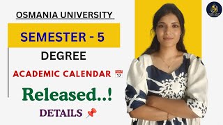 ACADEMIC CALENDAR 📅 RELEASED | SEMESTER-5 REGULAR 2026 | FULL DETAILS | OU | DEGREE @shivanipallela