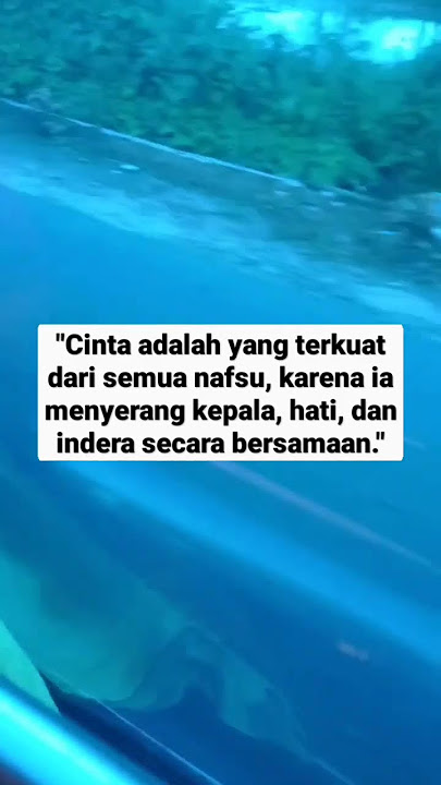 cinta adalah yang terkuat dari semua nafsu #status #video #quotes #shorts