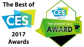 Best New Technology Awards at CES 2017