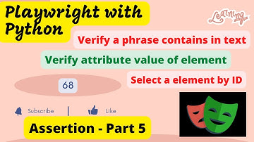 #68 Playwright with Python |Verify attribute value and text content |Select by Id |Assertions -Part5