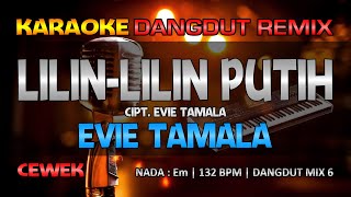 Lilin-Lilin Putih - Evie Tamala || RoNz Karaoke Dangdut Remix