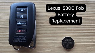 How To Replace or Change Lexus IS300 Remote Key Fob Battery 2021 - 2024