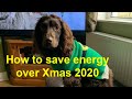 HOW TO SAVE ENERGY AND MONEY OVER THE CHRISTMAS HOLIDAYS