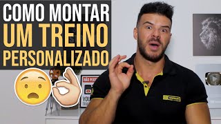 COMO MONTAR UM TREINO IDEAL PARA SEU CASO