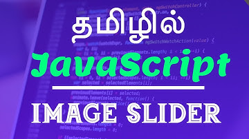 JavaScript in Tamil | By  Guhan | Image Slider  Part 10 | Java Training in Chennai | Payilagam