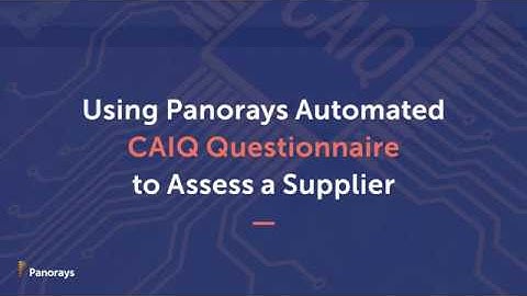Using Panorays Automated CAIQ Questionnaire to Assess a Supplier