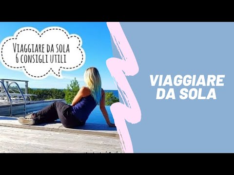 Video: Come Far Incazzare Una Donna Che Viaggia Da Sola - Matador Network