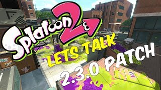 What Got The Best Buff? Splatoon 2 2.3.0 Patch Discussion