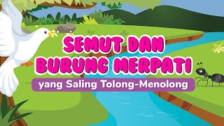 Semut dan Merpati Yang Saling Menolong | Cerita Anak Kartun Dalam Bentuk Film Animasi