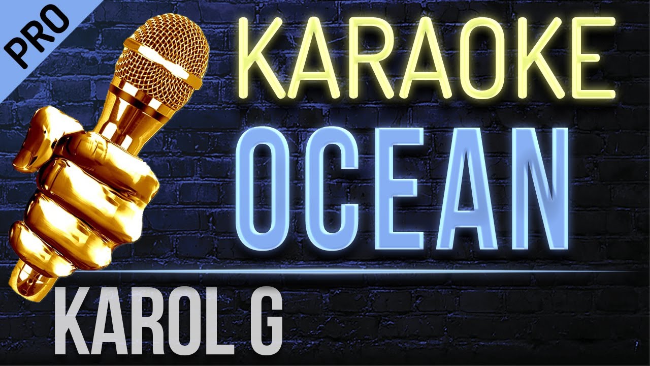 Ocean Karaoke - Karol G. 