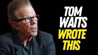 6 Songs You Didn't Know Tom Waits Wrote for Other Musicians