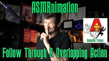 ASMRnimation - Overlap & Follow Through