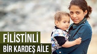 Sizin de bir FİLİSTİN'li KARDEŞ AİLE'niz olsun... | Yardımeli Avrupa - #KardeşAile Projesi