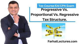 Tax Structure: Progressive Vs. Proportional Vs. Regressive. Income Tax Course 👉farhatlectures.com