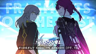 Fragments of the Past: A Firefly Origin Story (Part 1) | HSR Comic Dub ft. @celadonva