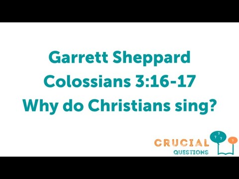 Why do Christians sing? | July 2, 2023