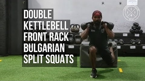 Double Kettlebell Front Rack Bulgarian Split Squats