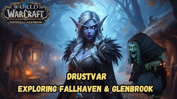 Exploring Fallhaven & Glenbrook Haunting History || WoW Battle for Azeroth 🎃🍁🍂