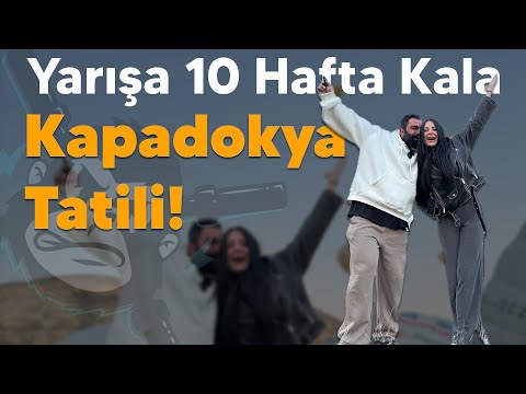 Yarışa 10 Hafta Kala Kapadokya Tatili