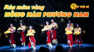 Múa mâm vàng NỒNG NÀN PHƯƠNG NAM | Mặt Trời Bé | Múa dân gian dân tộc Việt Nam