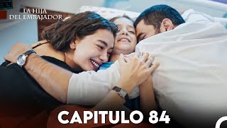 La Hija del Embajador Capitulo 84 (Doblado en Español) FULL HD