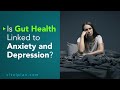 Is Gut Health Linked to Anxiety and Depression? | Vital Plan Webinar Short