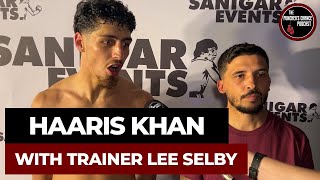 "I WOULDN'T MIND A HIGHLIGHT KO" Haaris Khan Boxing Interview (with Lee Selby)